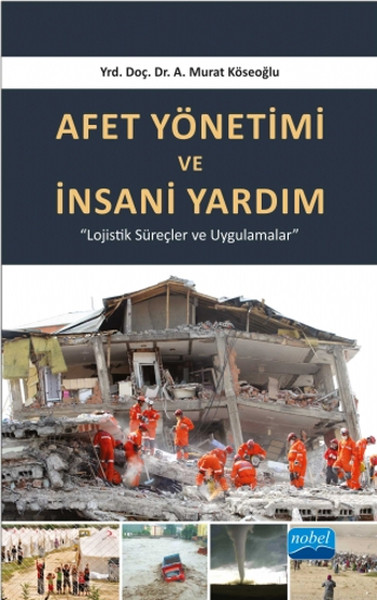 Afet Yönetimi Ve İnsani Yardım kitabı