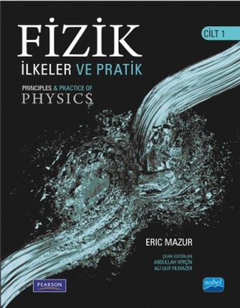 Fizik İlkeler Ve Pratik - (1. Cilt) kitabı