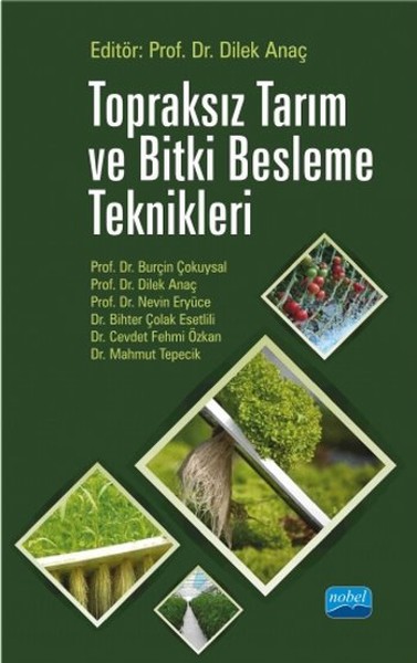 Topraksız Tarım Ve Bitki Besleme Teknikleri kitabı