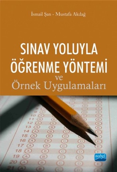 Sınav Yoluyla Öğrenme Yöntemi Ve Örnek Uygulamaları kitabı