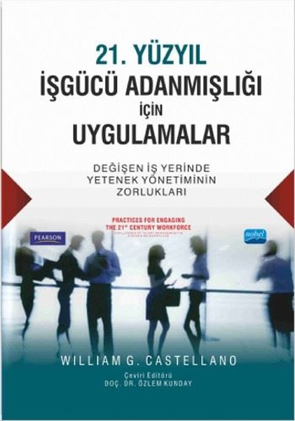 21. Yüzyıl İşgücü Adanmışlığı İçin Uygulamalar kitabı