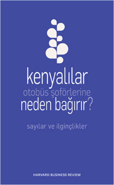 Kenyalılar Otobüs Şoförlerine Neden Bağırır? kitabı