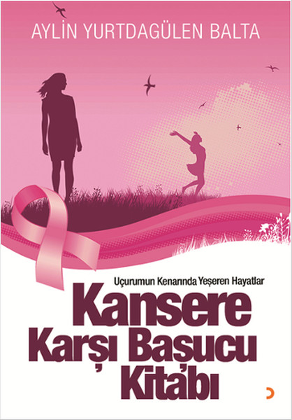 Kansere Karşı Başucu Kitabı kitabı