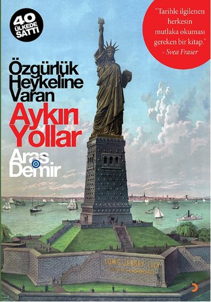 Özgürlük Heykeline Varan Aykırı Yollar kitabı