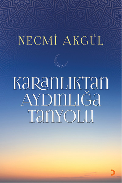 Karanlıktan Aydınlığa Tanyolu kitabı