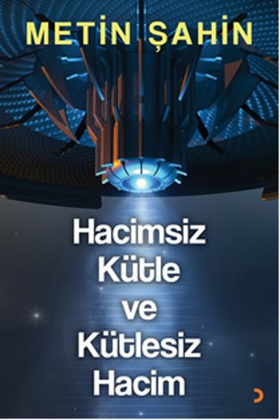 Hacimsiz Kütle Ve Kütlesiz Hacim kitabı