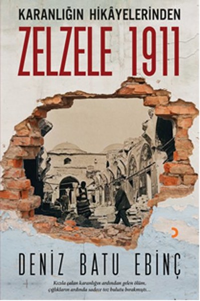 Zelzele 1911 - Karanlığın Hikayelerinden kitabı