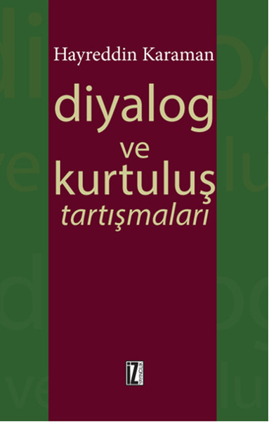 Diyalog Ve Kurtuluş Tartışmaları kitabı