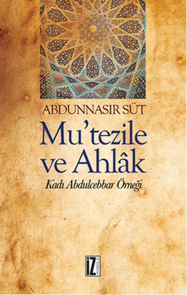 Mu'tezile Ve Ahlak kitabı