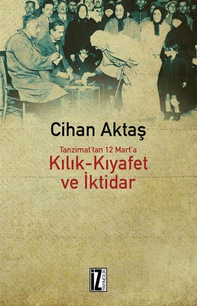 Kılık-Kıyafet Ve İktidar kitabı