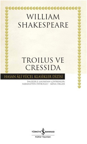 Troilus Ve Cressida - Hasan Ali Yücel Klasikleri kitabı