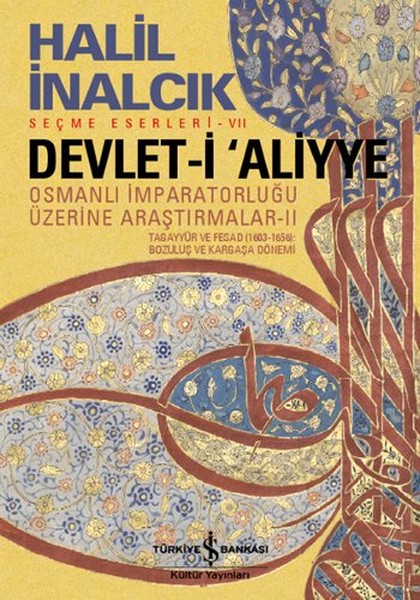 Devlet-İ Aliyye - Osmanlı İmparatorluğu Üzerine Araştırmalar 2 kitabı