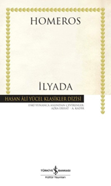 İlyada - Hasan Ali Yücel Klasikleri kitap kapağı