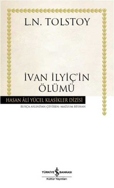 Ivan İlyiç'in Ölümü - Hasan Ali Yücel Klasikleri kitabı