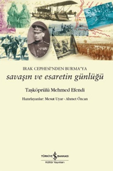 Savaşın Ve Esaretin Günlüğü kitabı