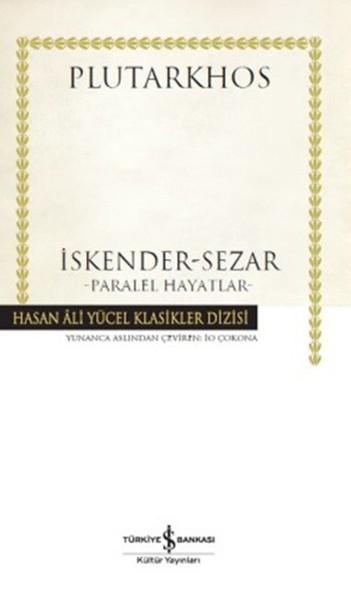 İskender - Sezar - Paralel Hayatlar kitabı