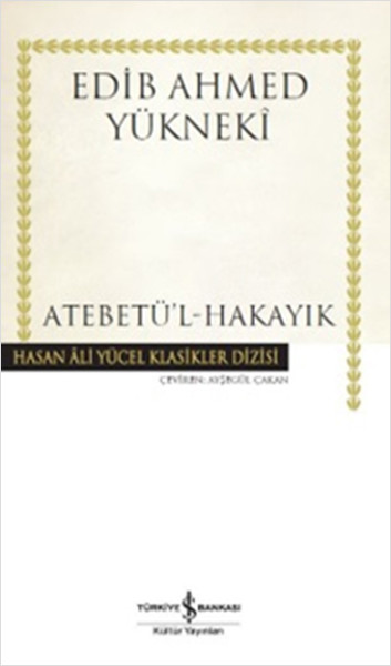 Atebetü'l-Hakayık kitabı