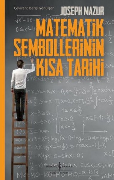 Matematik Sembollerinin Kısa Tarihi kitap kapağı