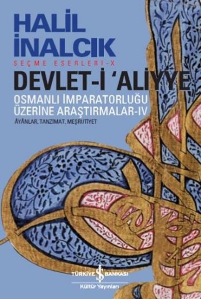 Devlet-İ Aliyye - Osmanlı İmparatorluğu Üzerine Araştırmalar 4 kitabı