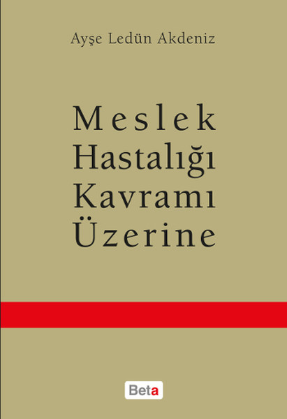 Meslek Hastalığı Kavramı Üzerine kitabı