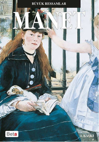 Büyük Ressamlar - Manet kitabı