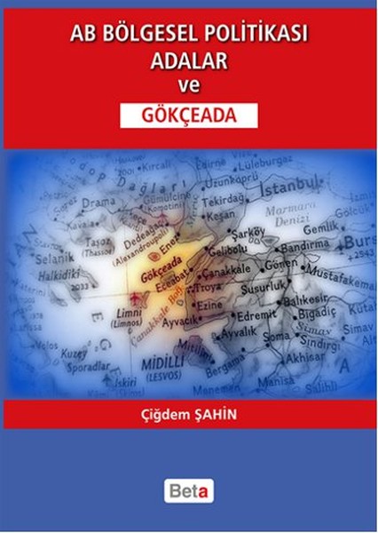 Ab Bölgesel Politikası Adalar Ve Gökçeada kitabı