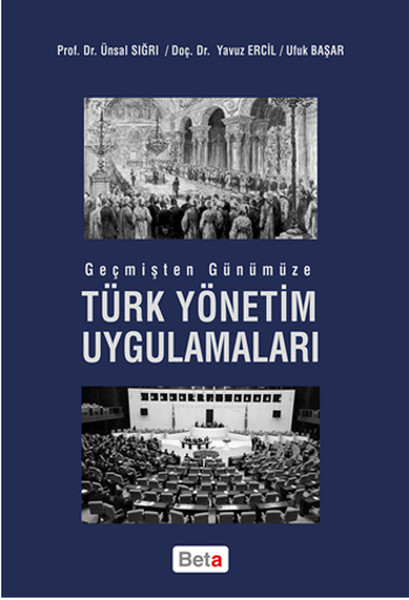 Geçmişten Günümüze Türk Yönetim Uygulamaları kitabı