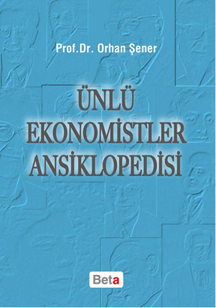 Ünlü Ekonomistler Ansiklopedisi kitabı