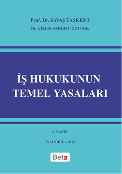 İş Hukukunun Temel Yasaları kitabı