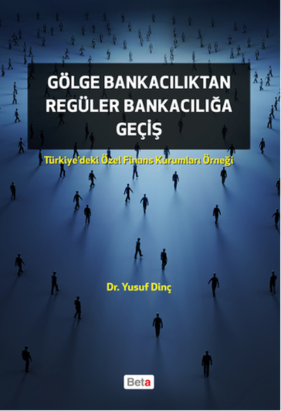 Gölge Bankacılıktan Regüler Bankacılığa Geçiş kitabı