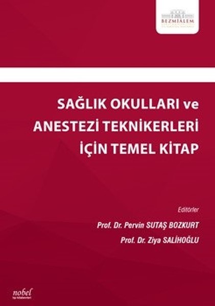 Sağlık Okulları Ve Anestezi Teknikerleri İçin Temel Kitap kitabı