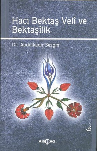 Hacı Bektaş Veli Ve Bektaşilik kitabı