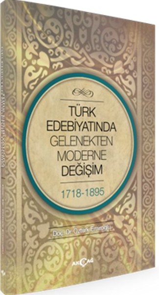 Türk Edebiyatında Gelenekten Moderne Değişim kitabı