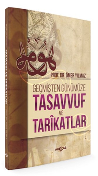 Geçmişten Günümüze Tasavvuf Ve Tarikatlar kitabı