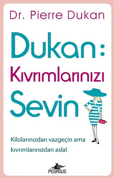 Dukan - Kıvrımlarınızı Sevin kitabı