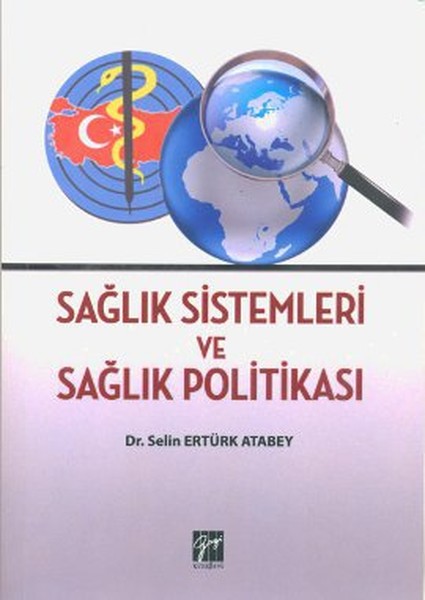 Sağlık Sistemleri Ve Sağlık Politikası kitabı