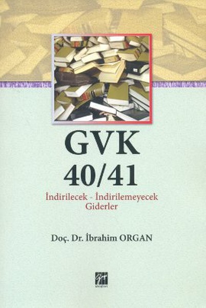 Gvk40/41 İndirilecek-İndirilemeyecek Giderler kitabı