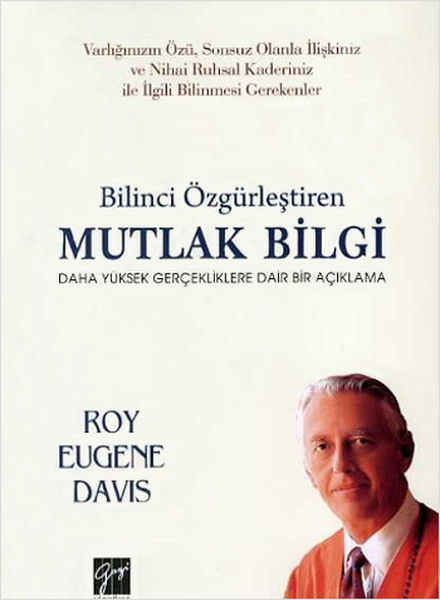 Bilinci Özgürlestiren Mutlak Bilgi kitabı