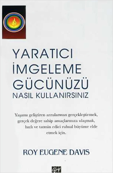 Yaratıcı İmgeleme Gücünüzü Nasıl Kullanırsınız kitabı