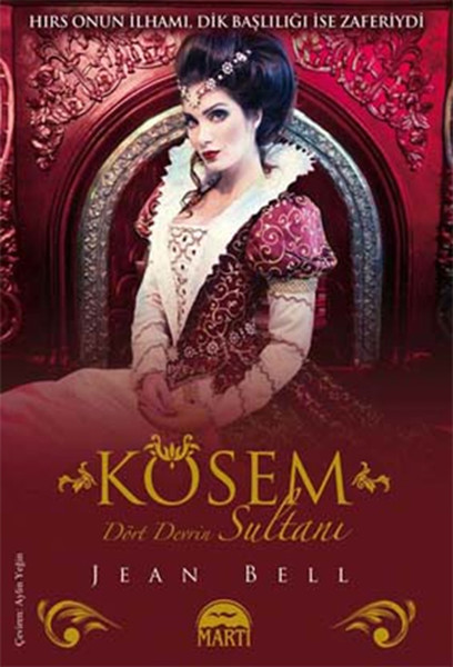 Kösem Sultan - Dört Devrin Sultanı kitabı