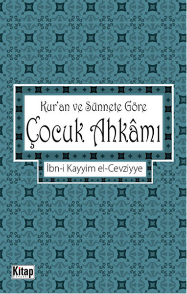 Kur'an Ve Sünnete Göre Çocuk Ahkamı kitabı