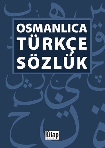 Osmanlıca-Türkçe Sözlük kitabı