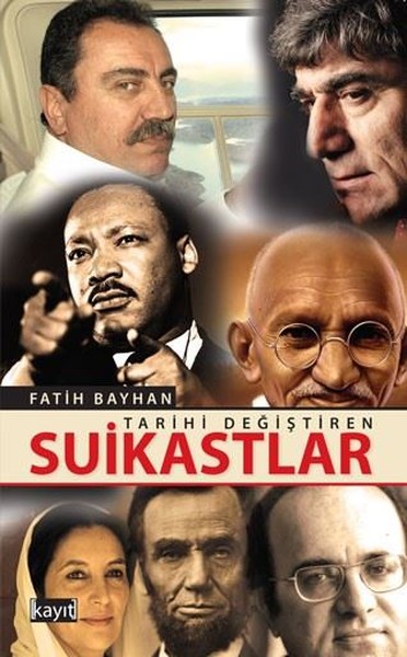 Tarihi Değiştiren Suikastlar kitabı