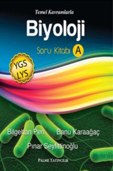 Ygs-Lys Temel Kavramlarla Biyoloji Soru Kitabı (A-B)  kitabı