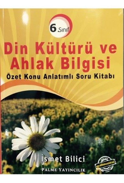 6. Sınıf Din Kültürü Ve Ahlak Bilgisi Özet Anlatımlı Soru Kitabı kitabı