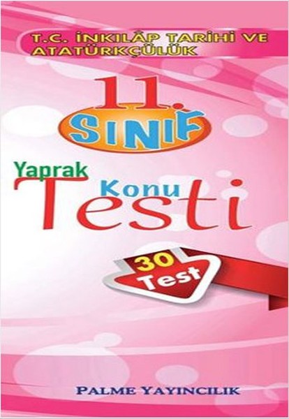 Palme 11. Sınıf T. C. İnkılap Tarih Ve Atatürkçülük Yaprak Test kitabı