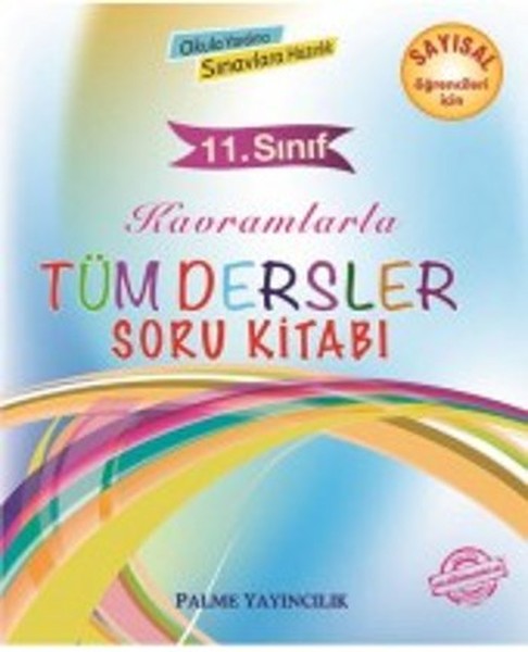 Palme 11. Sınıf Sayısal Kavramlarla Tüm Dersler Soru Kitabı kitabı