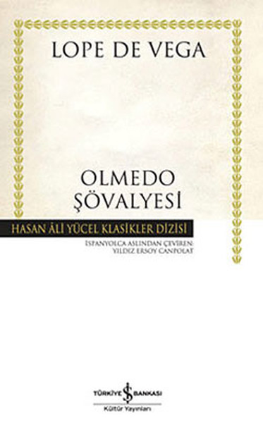 Olmeda Şövalyesi - Hasan Ali Yücel Klasikleri kitabı