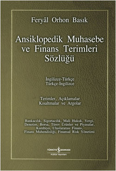 Ansiklopedik Muhasebe Ve Finans Terimleri Sözlüğü kitabı