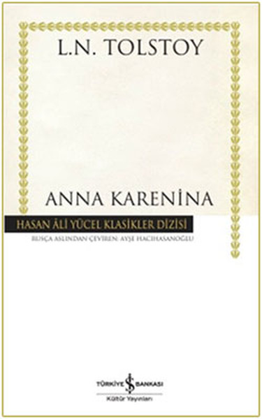 Anna Karenina - Hasan Ali Yücel Klasikleri kitabı